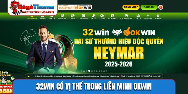 32WIN có vị thế trong liên minh OKWIN