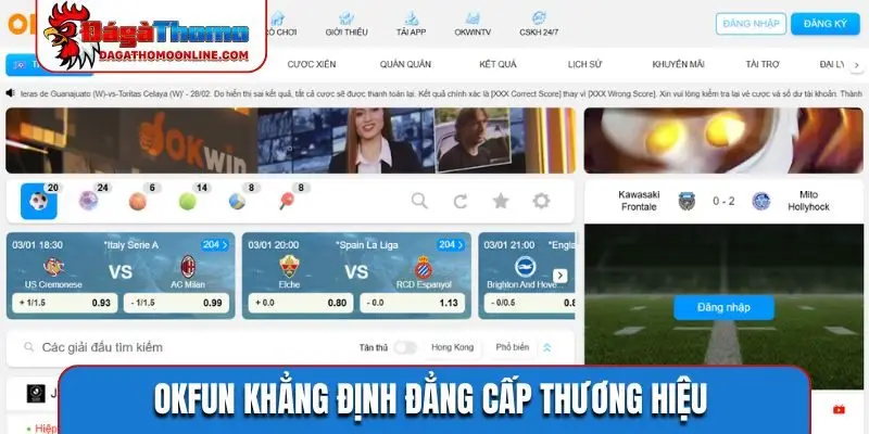 OKFUN khẳng định đẳng cấp thương hiệu