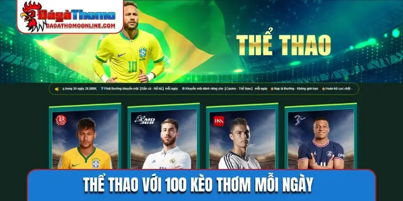 Thể thao với 100 kèo thơm mỗi ngày