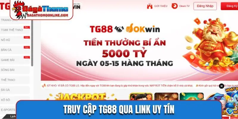 Truy cập TG88 qua link uy tín