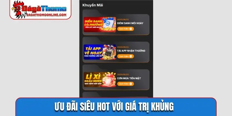 Ưu đãi siêu hot với giá trị khủng